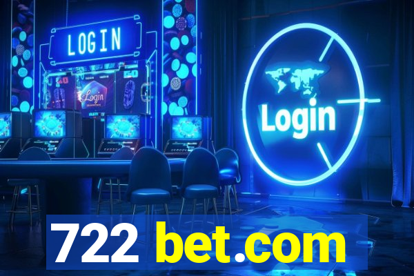 722 bet.com